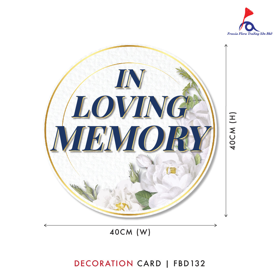 FBD ( LARGE ) Round / Square / Heart Shape - FBD132 In Loving Memory - Freesia