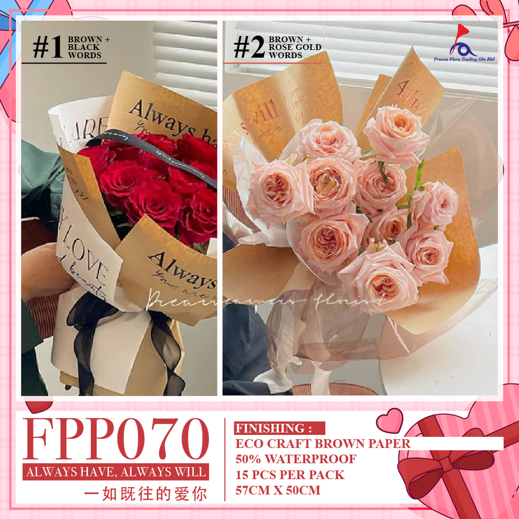 FPP070 ALWAYS HAVE, ALWAYS WILL - Freesia