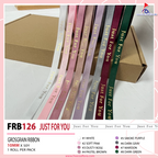 FRB126 "JUST FOR YOU" GROSGRAIN RIBBON (10MM*50Y) (Soft)